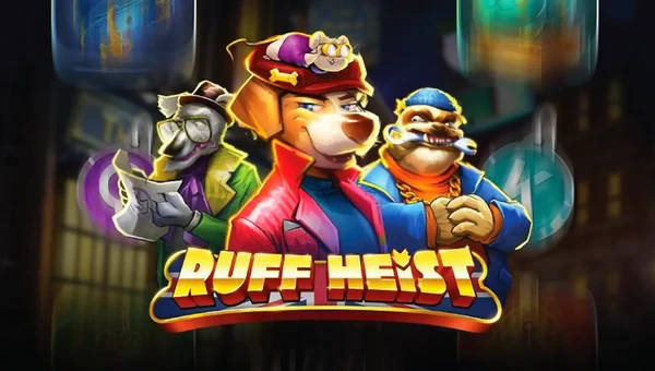 Ruff Heist Operation - Action-Packed Social Casino Game